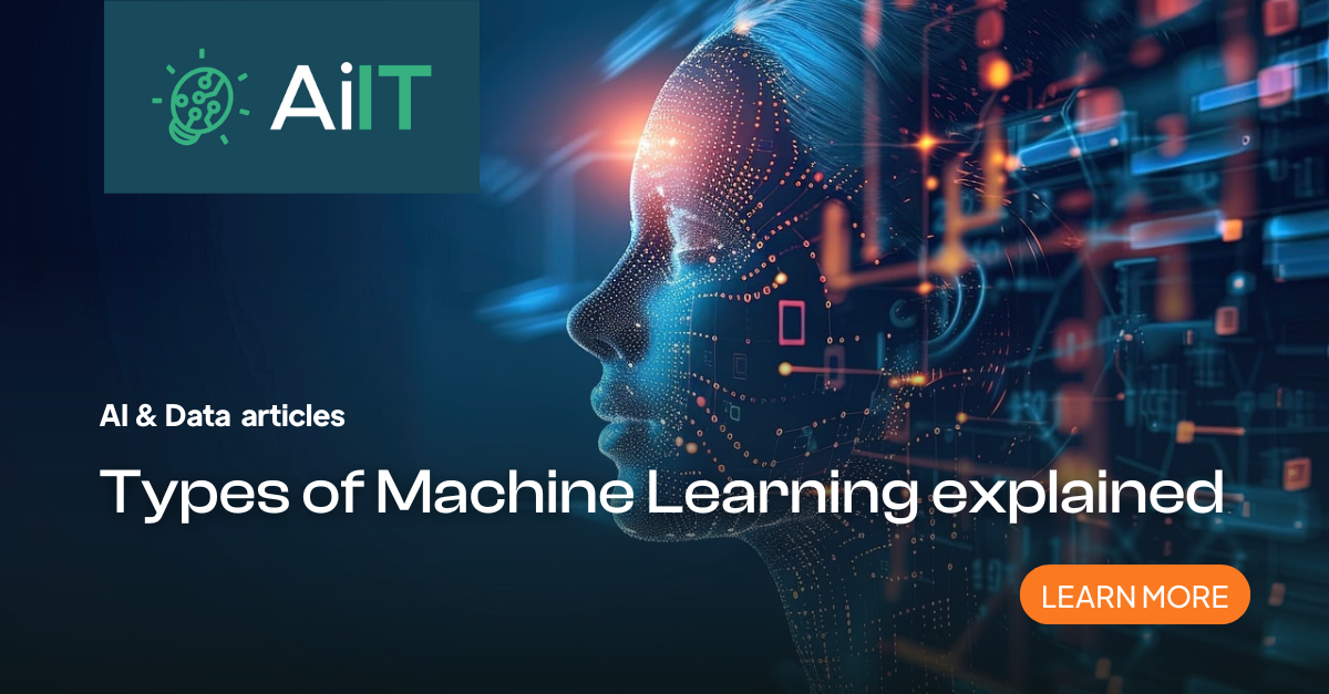 Types of machine learning and how they work